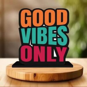 KaaHego Good Vibes Only Motivational Quote Table Decoration For Office