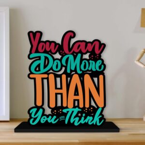 KaaHego You Can Do More Than You Think Quotes Table Decor for Office Desk Showpiece