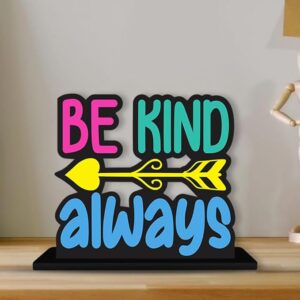 KaaHego Wooden Idols and Figurine Be Kind Always Quotes Table Decor for Office Desk Showpiece | Home Decoration | Living Room | Modern Gifting Item