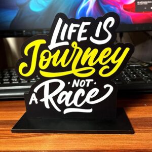 KaaHego Wooden Positive Quote Life is Journey Not a Race Idols & Figurine Table Decor Item| Modern Art Showpiece for Office Desk| Study| Book Shelf| Home Decoration and Gift