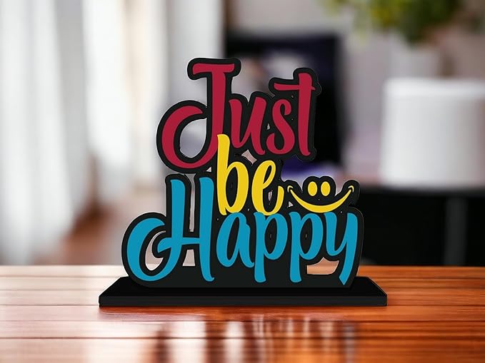 KaaHego Just Be Happy Quotes Table Decor | Office Desk Showpiece | Home Decoration Item | Living Room Accessory | Modern Gifting Item